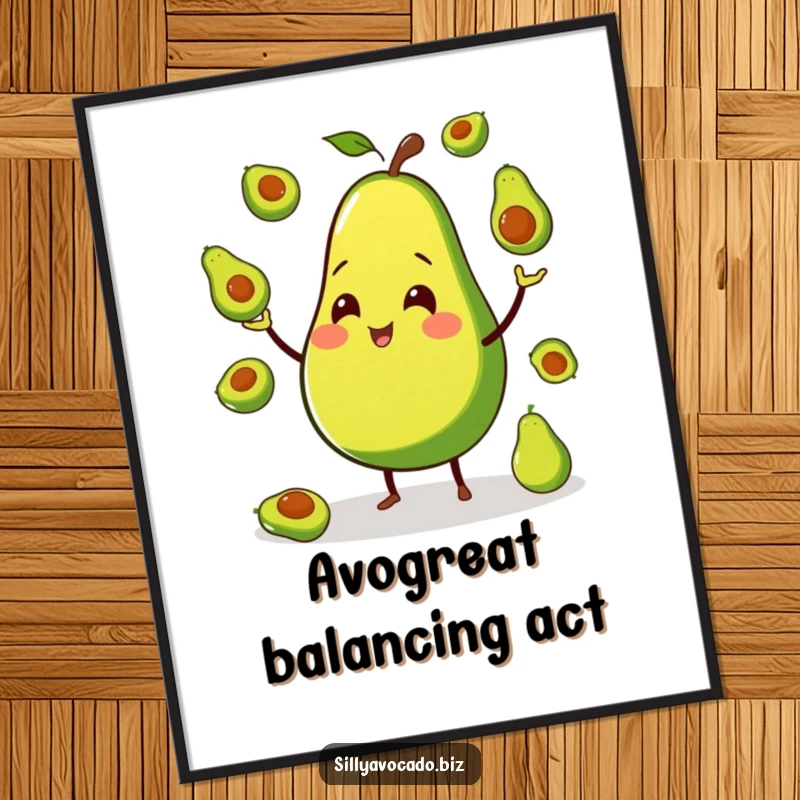 Funny poster art of a smiling avocado on small legs, juggling miniature avocados with a cheerful, talented expression.