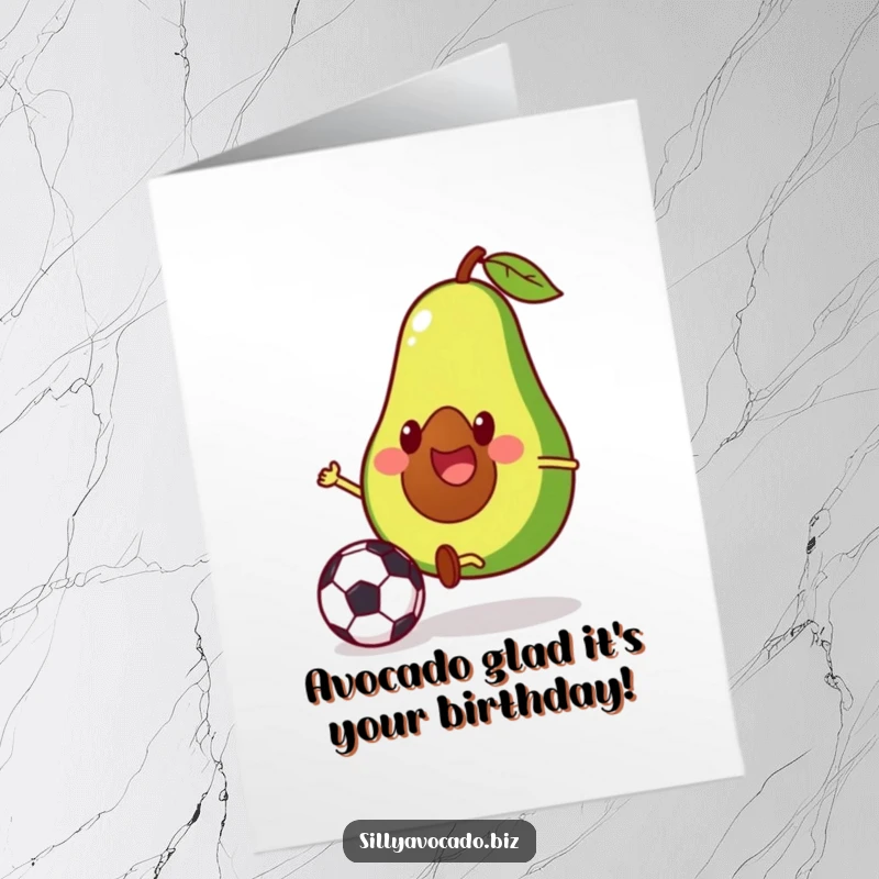 Funny Free Printable Birthday Card featuring a cheerful avocado with tiny legs enthusiastically kicking a soccer ball, ready to celebrate.