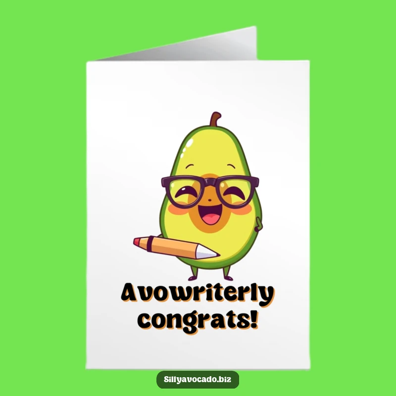 Free Printable Congrats Card: Laughing Avocado Pen - Downloadable Achievement!
